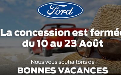 Congés d’été de votre concession Ford Dole