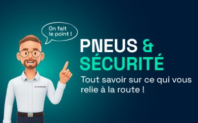 Pneus : tout ce qu’il faut savoir pour rouler en sécurité